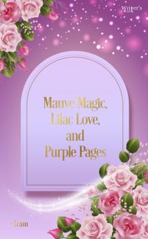 Mauve Magic Lilac Love & Purple Pages