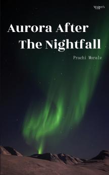 Aurora After The Nightfall