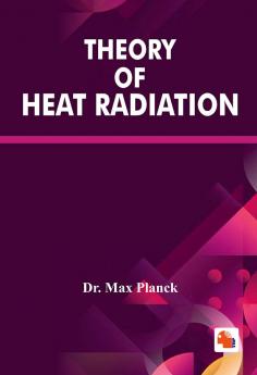 Theory of Heat Radiation