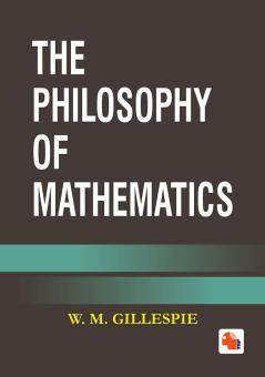 THE PHILOSOPHY OF MATHEMATICS