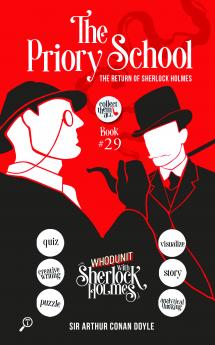 The Priory School - The Return of Sherlock Holmes: WHODUNIT with Sherlock Holmes