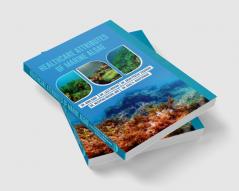 Healthcare Attributes of Marine Algae