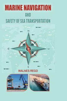 Marine Navigation and Safety of Sea Transportation