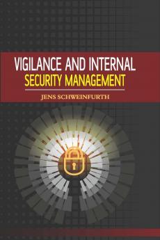 Vigilance and Internal Security Management