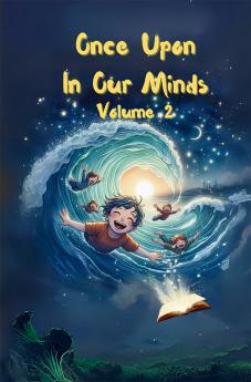 Once Upon In Our Minds: Volume 2