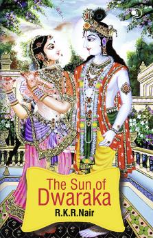 The Sun of Dwaraka|Fiction story by RKR Nair|Paridhi Publications