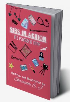 SIBS IN ACTION: IT’S PAYBACK TIME