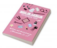 SIBS IN ACTION: IT’S PAYBACK TIME