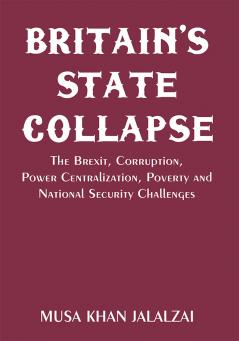 Britain's State Collapse