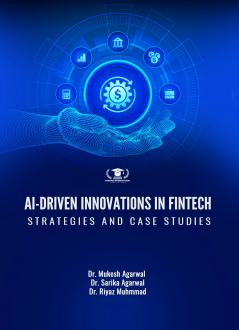 AI-DRIVEN INNOVATIONS IN FINTECH: STRATEGIES AND CASE STUDIES