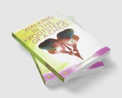 Walking in the Footsteps of a Child