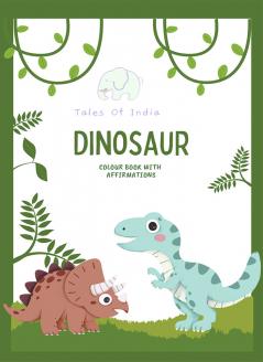 Dinosaur Coloring Book with Affirmations for Kids & Toddlers Gift for Children for painting drawing - 3 to 7 years old