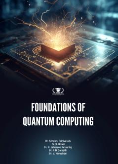 FOUNDATIONS OF QUANTUM COMPUTING