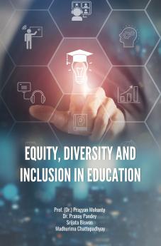 EQUITY DIVERSITY AND INCLUSION IN EDUCATION