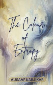 The Color of Entropy