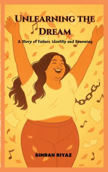 Unlearning the Dream - A Story of Failure Identity and Becoming