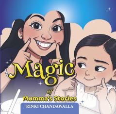 Magic of Mumma’s Stories