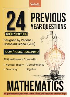 Vedantu IOQM Previous Years Question (PYQ) Book (2000–2024) | 24 Years Solved Papers | PRMO RMO INMO | Topic-Wise with Detailed Solutions | Mathematics Olympiad Preparation Guide