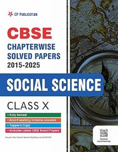 CBSE Chapterwise Question Bank Class 10 Social Science Solved Papers 2015 to 2025
