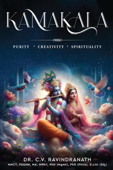 Kamakala : Purity * Creativity * Spirituality