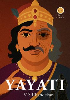 Yayati - A Classic Tale of Lust