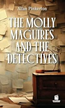 The Molly Maguires and the Detectives