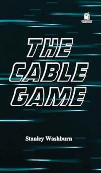The Cable Game