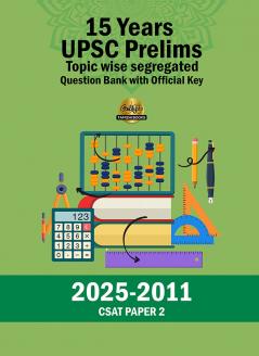 Topic Wise CSAT UPSC Preliminary Previous Years Questions Bank (2011-2025)
