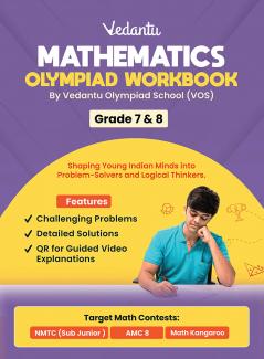Vedantu Mathematics Olympiad Workbook for Grade 7 & 8 | Challenging Problems & MCQs | Answer Keys & Detailed Solutions | 560+ QR Video Explanations | NMTC Sub-Junior AMC 8 Math Kangaroo Preparation