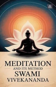 Meditation and Its Method