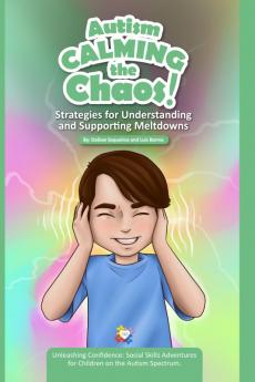 Autism Calming the Chaos!