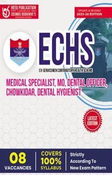 ECHS - Medical Specialist MO Dental Officer Chowkidar Dental Hygienist