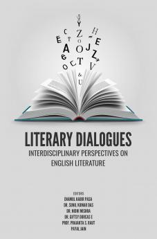 LITERARY DIALOGUES: INTERDISCIPLINARY PERSPECTIVES ON ENGLISH LITERATURE