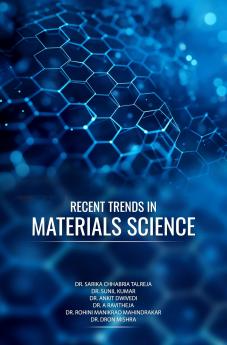 Recent Trends in Materials Science