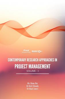 CONTEMPORARY RESEARCH APPROACHES IN PROJECT MANAGEMENT Vol 1