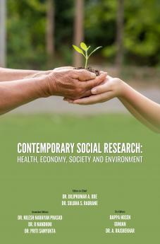 CONTEMPORARY SOCIAL RESEARCH: HEALTH ECONOMY SOCIETY AND ENVIRONMENT