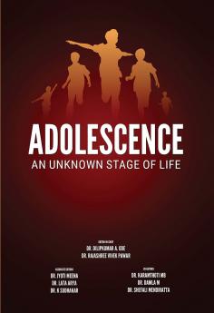 ADOLESCENCE: An Unknown Stage of Life