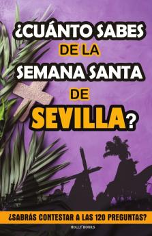 ¿Cuánto sabes de la Semana Santa de Sevilla?