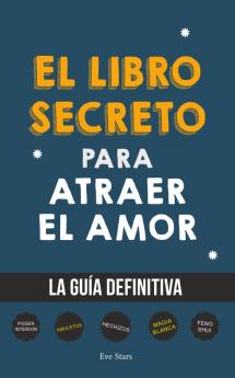 El Libro Secreto para Atraer el Amor