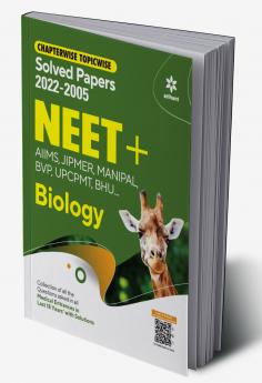 Chapterwise Topicwise Solved Papers Biology for NEET + AIMS JIPMER MANIPAL BVP UPCPMT BHU