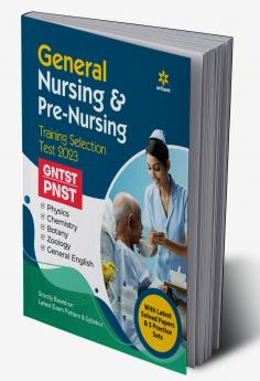 General Nursing and Pre Nursing Training Selection Test GNTST & PNST 2023