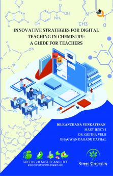Innovative Strategies For Digital Teaching In Chemistry: A Guide For Teachers