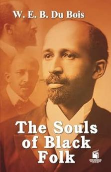 The souls of Black folk