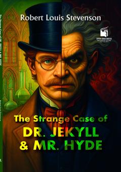 The Strange Case of Dr. Jekyll and Mr.hyde