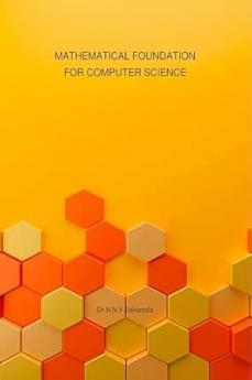 MATHEMATICAL FOUNDATION FOR COMPUTER SCIENCE