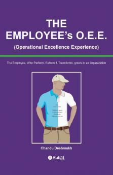 The Employee's O.E.E.