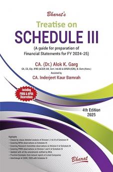 Treatise on Schedule III (A guide for preparation of Financial Statements for FY 2024-25)