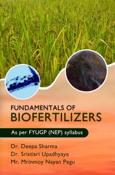 Fundamentals of Biofertilizers - As per FYUGP (NEP) syllabus