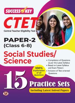 CTET Central Teacher Eligibility Test Paper-2 For Class 6 To 8 Social Studies & Science 15 Practice Sets 2025 Exam in English With Latest Solved Paper and Explanation of All Question