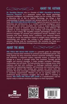 She Feels She Heals She Leads: A Journey from Vulnerability to Victory